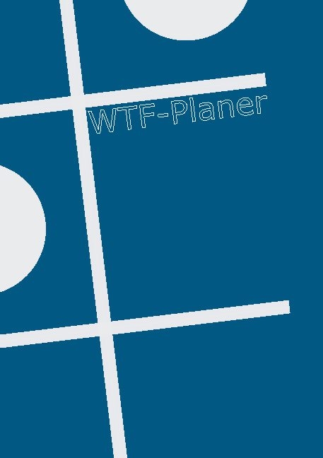 WTF-Planer - Saskia Hablasch