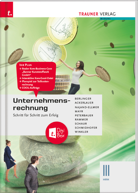 Unternehmensrechnung III HAK + TRAUNER-DigiBox - Andrea Winkler, Robert Schmidhofer, Rudolf Peterbauer, Helga Mayr, Erwin Schaur, Elke Rammer, Irene Ackerlauer, Roland Berlinger, Monika Najand-Ellmer