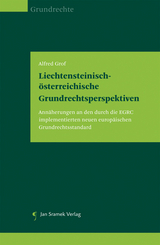 Liechtensteinisch-österreichische Grundrechtsperspektiven - Alfred Grof