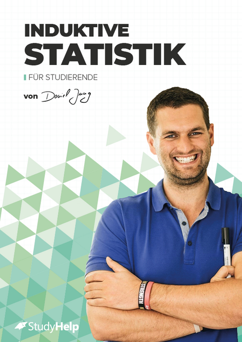 Induktive Statistik für Studierende - Dr. Andreas Stahl, Daniel Jung