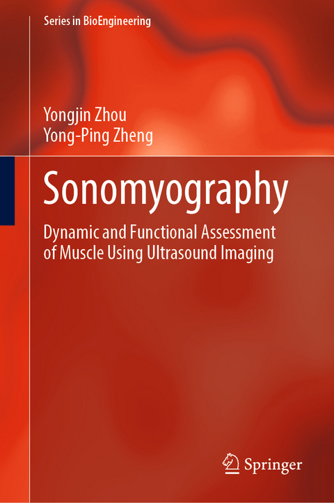 Sonomyography - Yongjin Zhou, Yong-Ping Zheng