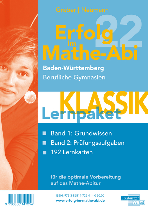 Erfolg im Mathe-Abi 2022 Lernpaket 'Klassik' Baden-Württemberg Berufliche Gymnasien - Helmut Gruber, Robert Neumann