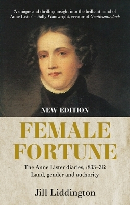 Female Fortune - Jill Liddington