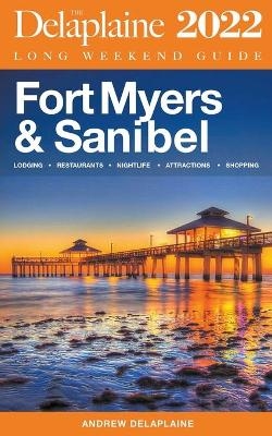 Fort Myers & Sanibel - The Delaplaine 2022 Long Weekend Guide - Andrew Delaplaine