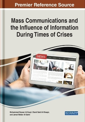 Mass Communications and the Influence of Information During Times of Crises - 