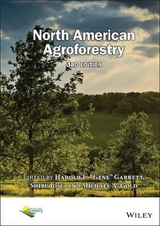 North American Agroforestry - Garrett, Harold E. Gene; Jose, Shibu; Gold, Michael A.