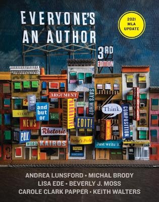 Everyone's an Author - Andrea Lunsford, Michal Brody, Lisa Ede, Beverly J. Moss, Carole Clark Papper