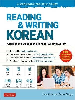 Reading and Writing Korean: A Workbook for Self-Study - Jieun Kiaer, Derek Driggs