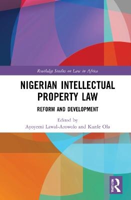 Nigerian Intellectual Property Law - 