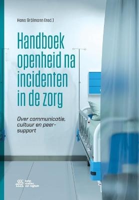 Handboek openheid na incidenten in de zorg - 