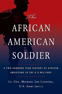 The African American Soldier - Michael L. Lanning