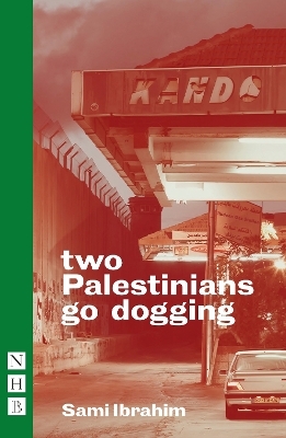 two Palestinians go dogging - Sami Ibrahim