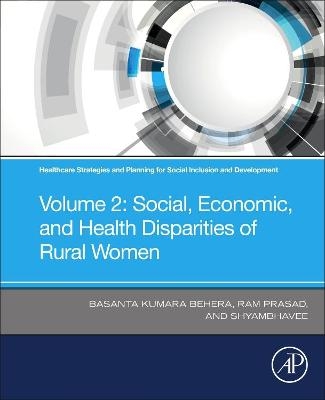 Healthcare Strategies and Planning for Social Inclusion and Development - Basanta Kumara Behera, Ram Prasad, Shyambhavee Behera