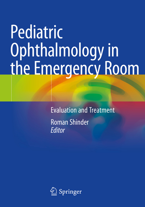 Pediatric Ophthalmology in the Emergency Room - 