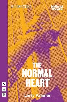 The Normal Heart - Larry Kramer