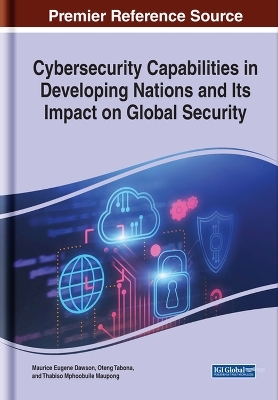 Cybersecurity Capabilities in Developing Nations and Its Impact on Global Security - 