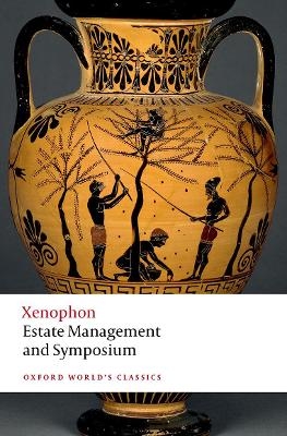 Estate Management and Symposium -  Xenophon