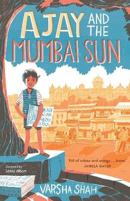 Ajay and the Mumbai Sun - Varsha Shah