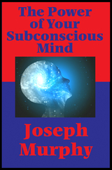 Power of Your Subconscious Mind (Impact Books) -  Joseph Murphy