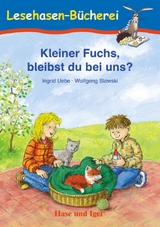 Kleiner Fuchs, bleibst du bei uns? - Ingrid Uebe