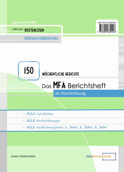 Das MFA Berichtsheft - mit 150 wöchentlichen Berichten - Marie Christine Reiter