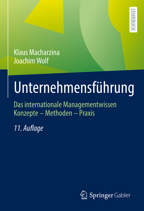 Unternehmensführung - Klaus Macharzina, Joachim Wolf