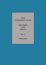 Kritiken und Essays - Max Herrmann-Neiße, Fabian Wilhelmi