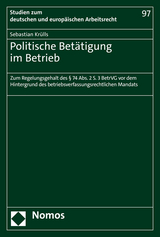 Politische Betätigung im Betrieb - Sebastian Krülls