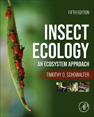 Insect Ecology - Timothy D. Schowalter