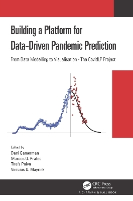 Building a Platform for Data-Driven Pandemic Prediction - 