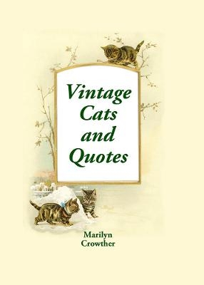 Vintage Cats and Quotes - Marilyn Crowther