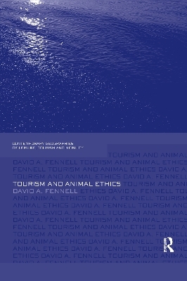 Tourism and Animal Ethics - David A. Fennell