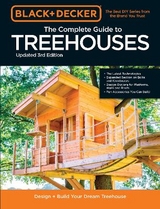 Black & Decker The Complete Photo Guide to Treehouses 3rd Edition - Johanson, Mark; Schmidt, Philip