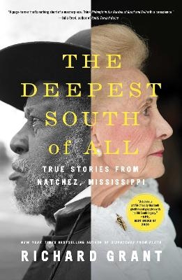 The Deepest South of All - Richard Grant