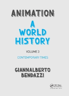 Animation: A World History - Giannalberto Bendazzi