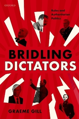 Bridling Dictators - Graeme Gill