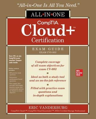 CompTIA Cloud+ Certification All-in-One Exam Guide (Exam CV0-003) - Eric Vanderburg