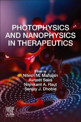 Photophysics and Nanophysics in Therapeutics - 