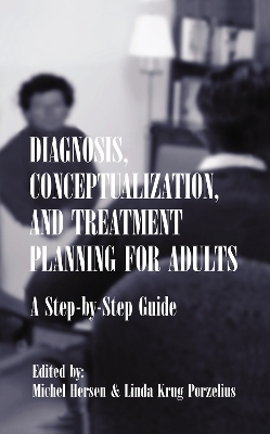 Diagnosis, Conceptualization, and Treatment Planning for Adults - 