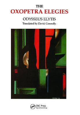 Oxopetra Elegies - Odysseas Elytes, David Connolly