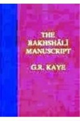 The Bakhshali Manuscript - G. Kaye