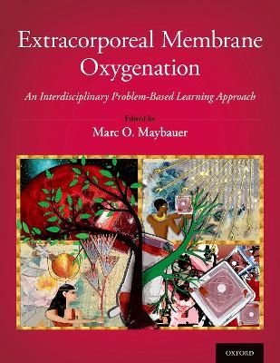 Extracorporeal Membrane Oxygenation - 