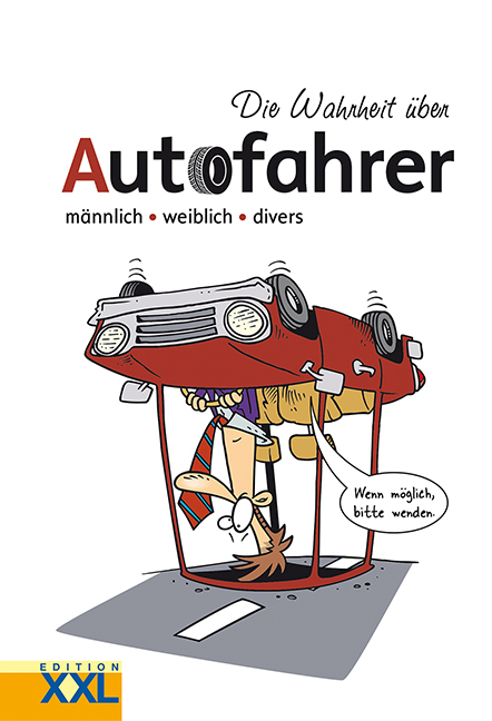 Die Wahrheit über Autofahrer