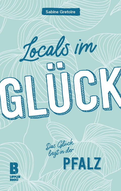 Locals im Glück - Sabine Gretoire