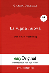 La vigna nuova / Der neue Weinberg (Buch + Audio-Online) - Lesemethode von Ilya Frank - Zweisprachige Ausgabe Italienisch-Deutsch - Grazia Deledda