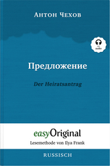 Predlozhenije / Der Heiratsantrag (Buch + Audio-Online) - Lesemethode von Ilya Frank - Zweisprachige Ausgabe Russisch-Deutsch - Anton Pawlowitsch Tschechow