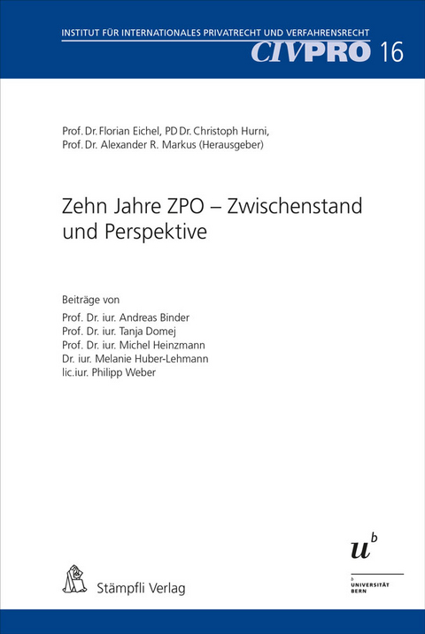 Zehn Jahre ZPO – Zwischenstand und Perspektive - 