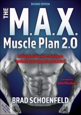 The M.A.X. Muscle Plan 2.0 - Schoenfeld, Brad J.