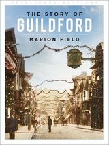 The Story of Guildford - Field, Marion