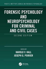 Forensic Psychology and Neuropsychology for Criminal and Civil Cases - Hall, Harold V.; Poirier, Joseph